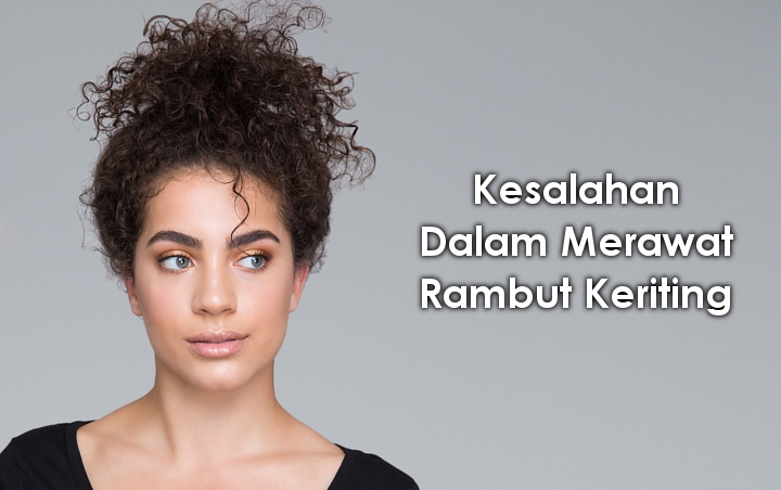 Rambut Keritingmu Takluk, Tak Lagi Kering dan Mengembang!