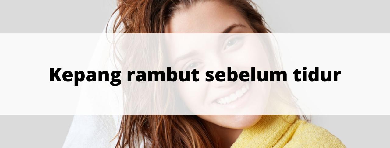 Cara Mengatasi Rambut Kusut dengan Cepat: 12 Tips Efektif yang Wajib Dicoba