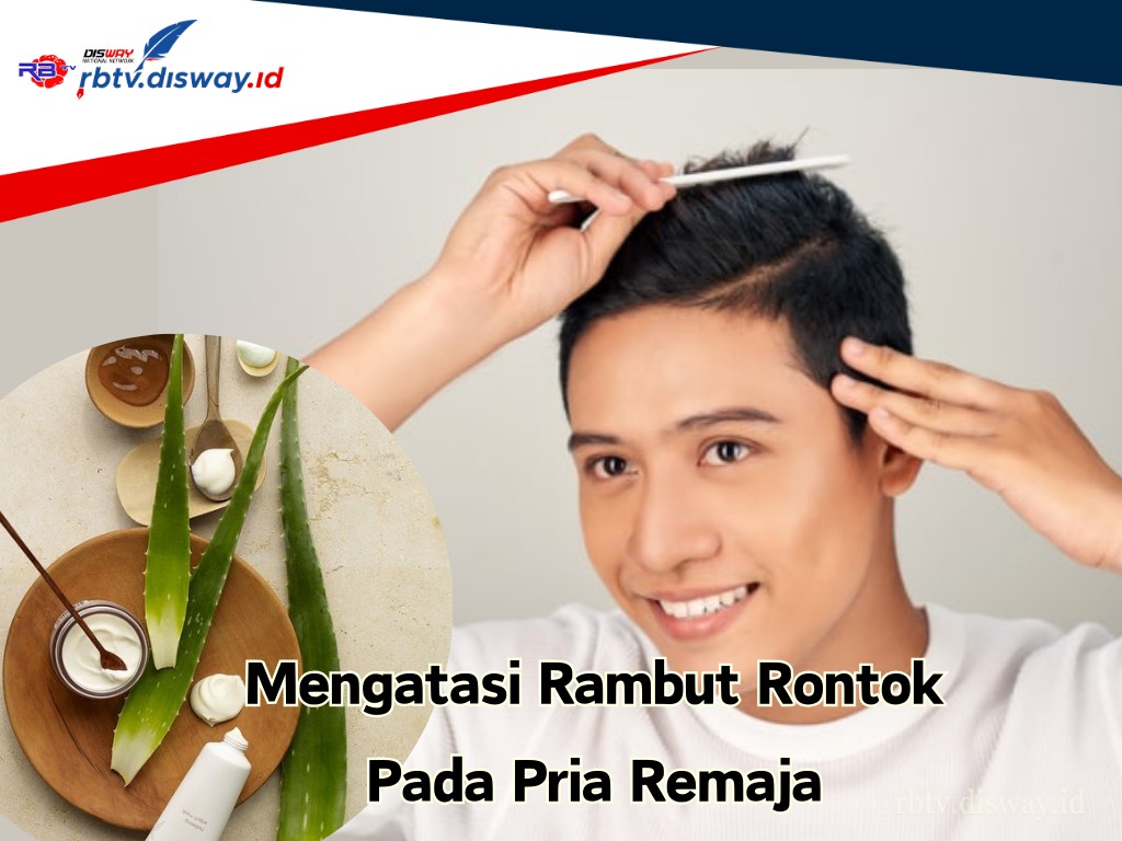 Mengatasi Rambut Rontok pada Remaja dengan Efektif: Kembalikan Kepercayaan Dirimu!