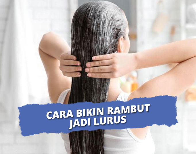 Cara Meluruskan Rambut Kusut: 12 Tips Mudah untuk Rambut Lembut dan Sehat