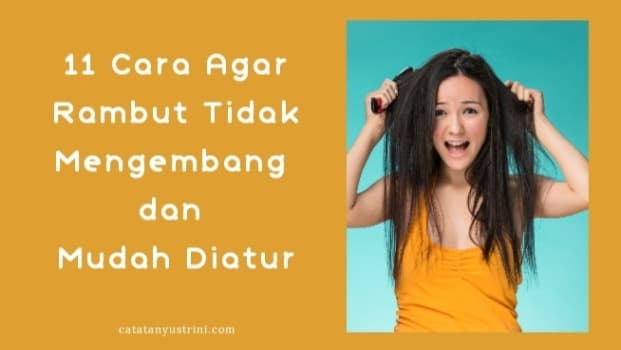 Rambut Kusut Setelah Keramas? Solusi Jitu untuk Rambut Halus dan Lembut!