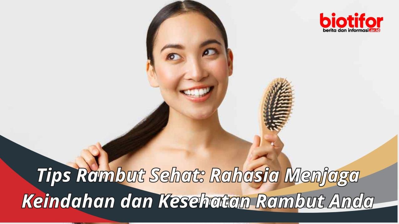 Tips Agar Rambut Tetap Sehat Meski Mengalami Masalah Tiroid