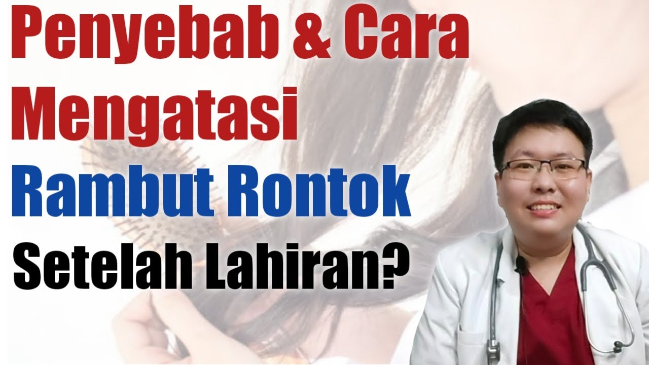 Rambut Rontok Setelah Melahirkan? Yuk, Atasi dengan Perawatan yang Tepat!