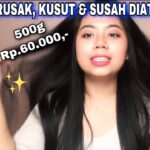 Rambut Kusut Susah Diatur: 12 Cara Ampuh Menanganinya