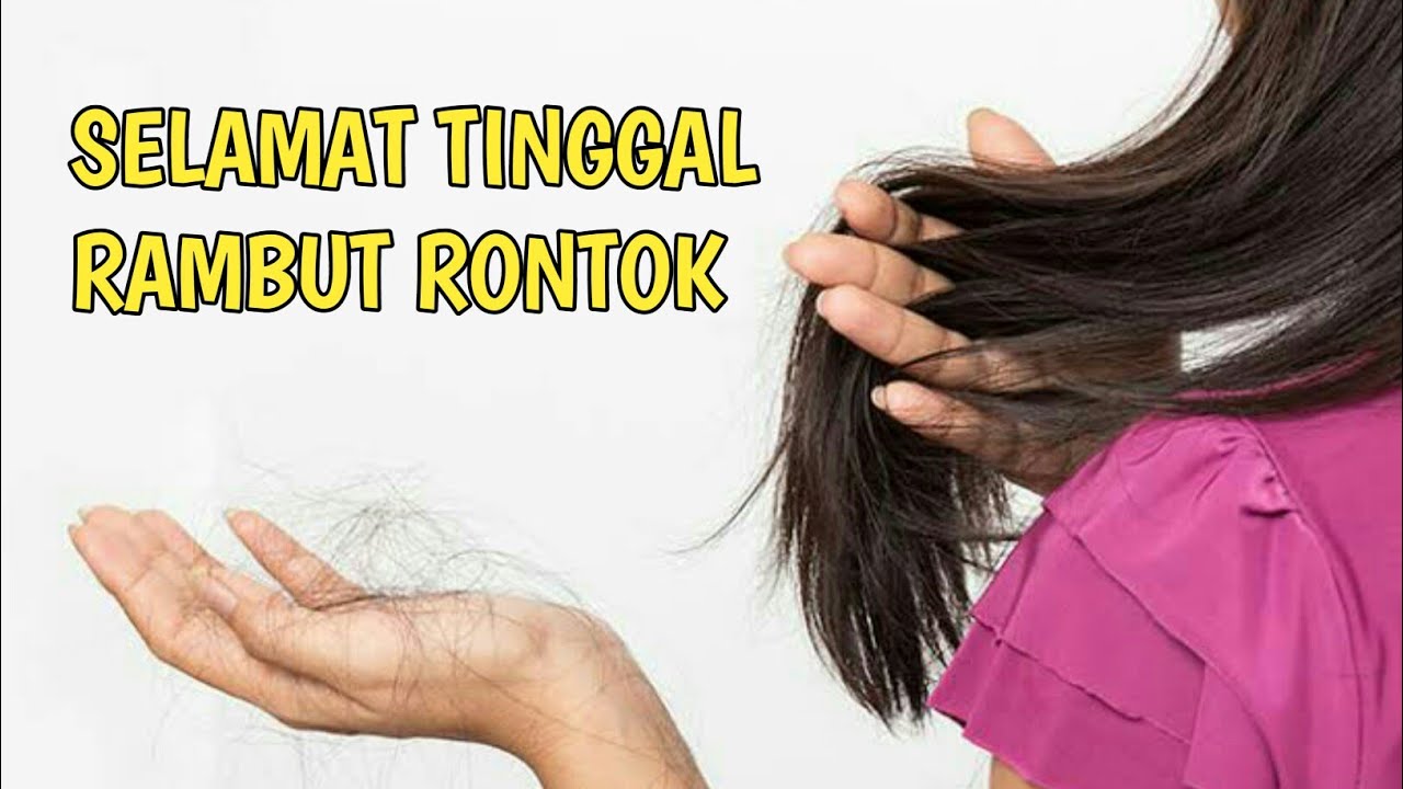 12 Perawatan Rambut Alami untuk Mengatasi Rambut Rontok: Kembalikan Keindahan Rambutmu!