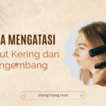 Rambut Kering dan Lepek? Atasi dengan Nutrisi yang Tepat!