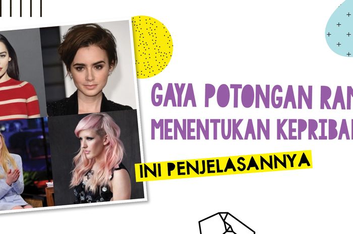 Potong Rambut Sesuai Kepribadian: Temukan Gaya Rambut yang Benar-Benar "Kamu"!