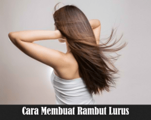 Rahasia Rambut Lurus Impian: Panduan Lengkap untuk Menaklukkan Keriting