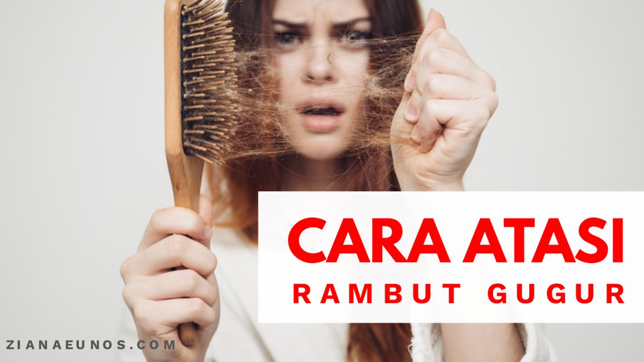 Rambut Rontok? Tenang, Atasi dengan Cara Ini!