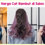 Berapa Harga Semir Rambut di Salon? Inilah Rincian Lengkapnya!