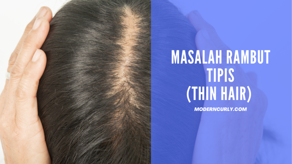 Rambut Tipis Jangan Panik! Kenali Penyebab dan Atasi dengan Cara Tepat