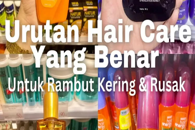 Rambut Kering dan Rusak? Atasi dengan Panduan Lengkap Ini!