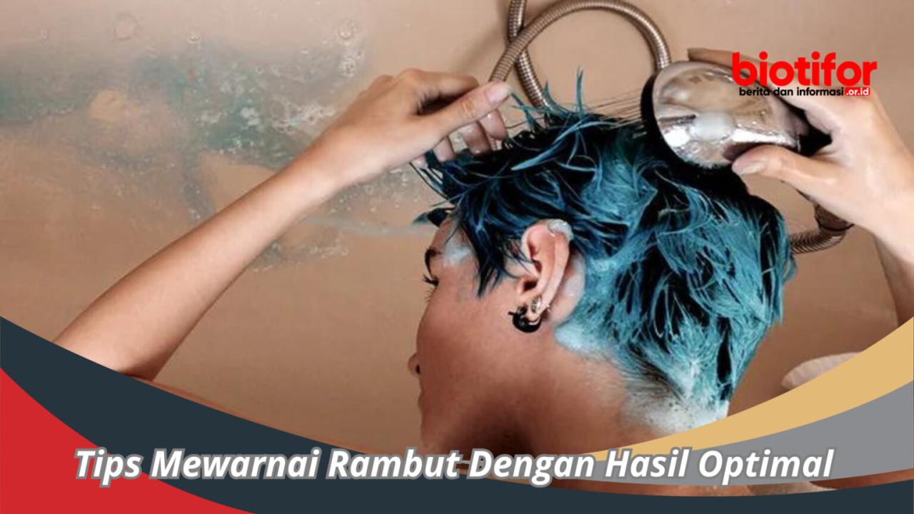 Cara Mewarnai Rambut Sendiri: Langkah-langkah untuk Hasil Pewarnaan yang Sempurna