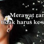 Rahasia Rambut Halus dan Lembut yang Bikin Iri Teman-Teman