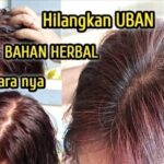 Merindukan Rambut Hitam Legam? Coba Metode Alami dan Produk Ini!