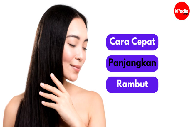 Cara Memanjangkan Rambut Cepat: Metode Terbaik untuk Hasil yang Maksimal