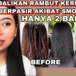 Rambut Rusak Karena Rebonding? Kembalikan Keindahannya Dengan Cara Ini!