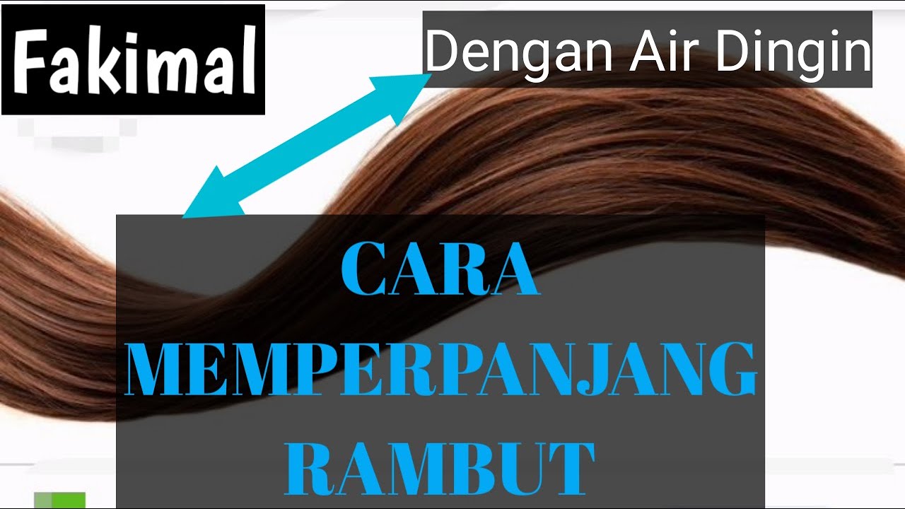 Cara Memperpanjang Rambut: Panduan Lengkap untuk Pertumbuhan Rambut yang Lebih Cepat