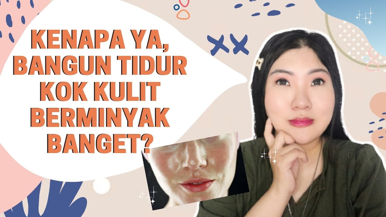 Mengapa Rambutku Berminyak Setelah Bangun Tidur? Misteri Rambut Lepek yang Mengganggu