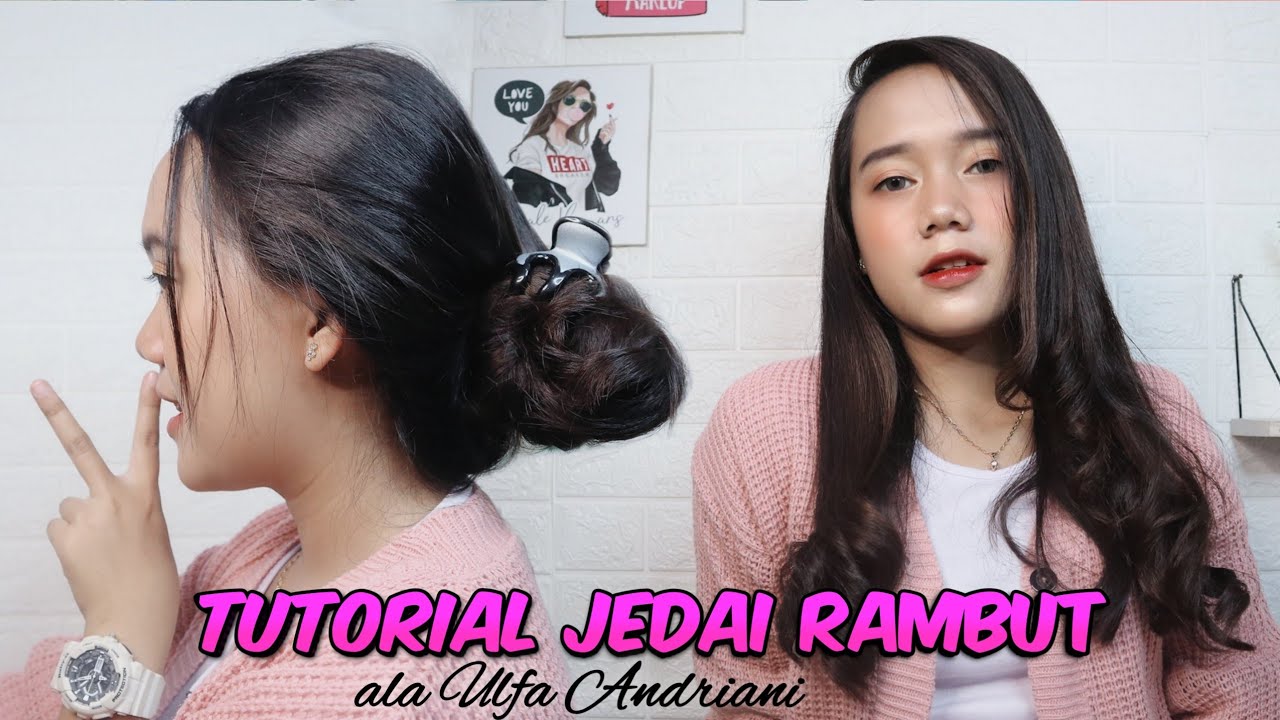 Cara Jedai Rambut: Teknik dan Tips untuk Gaya Rambut yang Stylish