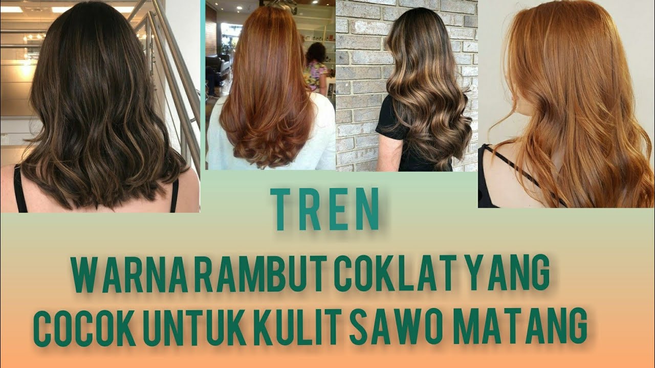 Rahasia Memilih Warna Rambut Coklat yang Tepat untuk Kulitmu!