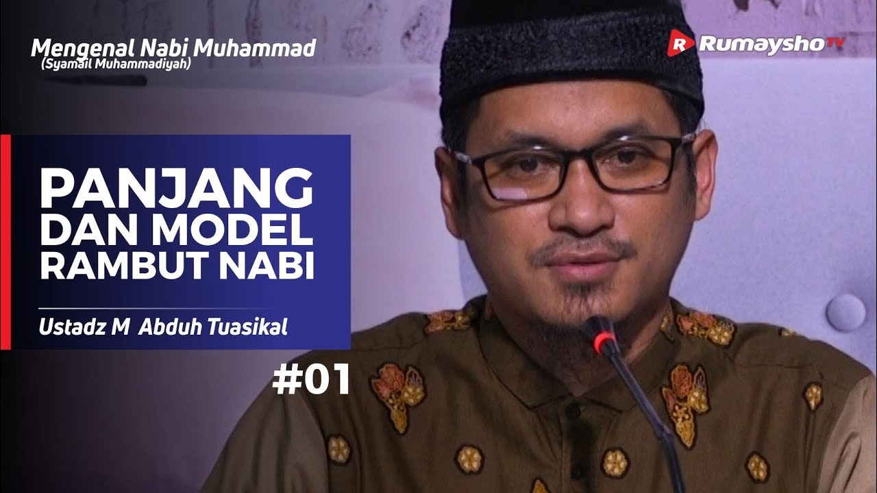 Apakah Rambut Nabi Muhammad Panjang? Menelusuri Deskripsi Fisik Sang Rasul