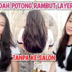 Gaya Layer Oval 3 Tingkat Pendek: Rahasia Rambut Cantik dan Elegan yang Mudah Diperoleh