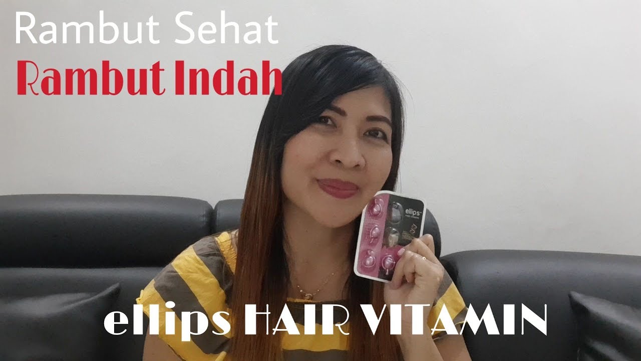 Rambut Kusam dan Lepek? Atasi dengan Ellips Vitamin Rambut!