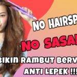 Rahasia Rambut Anti Lepek Meski Aktivitas Seharian