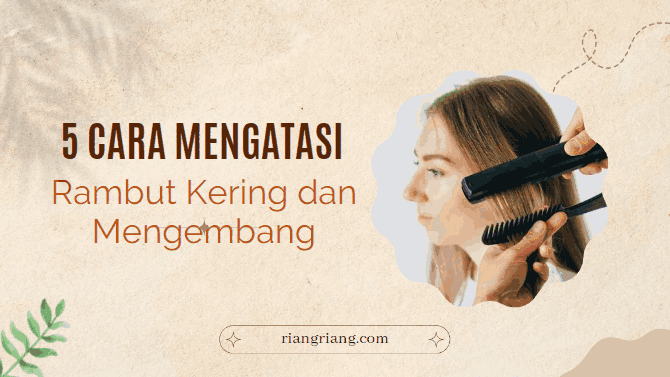 Rambut Kering dan Kusam? Mungkin Tubuhmu Kekurangan Air!