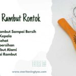 Rambut Rontok Berlebihan? Tenang, Ada Solusi Alami dan Cepat!