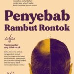 Rambut Rontok? Mungkin Kekurangan Protein! Solusi Sederhana untuk Rambut Sehat dan Kuat