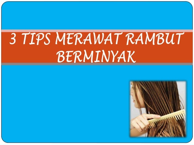 Rambut Berminyak? Jangan Salah Pilih Sampo!