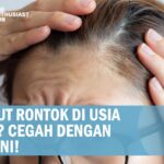 Stop Rambut Rontok Parah dengan Cara Alami: Rahasia Rambut Sehat dan Lebat