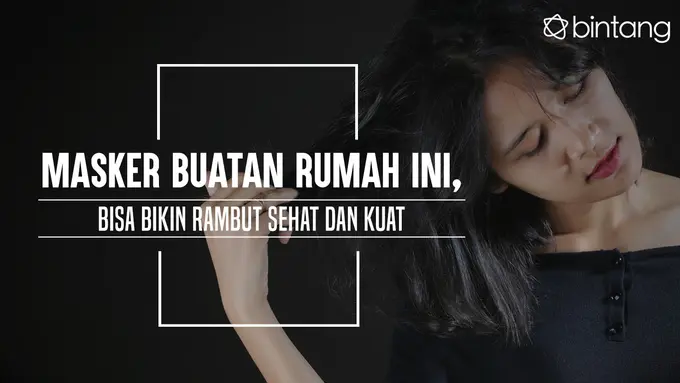 Masker Rambut Buatan Rumah untuk Rambut Sehat dan Kuat