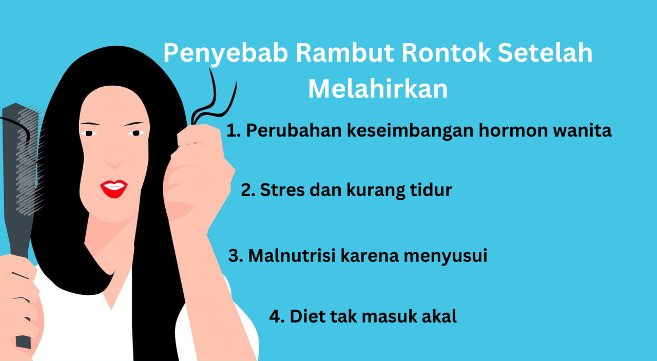 Tips Mengatasi Rambut Rontok Pasca Melahirkan: Kembalikan Kejayaan Rambutmu!