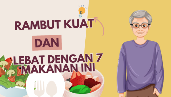 7 Makanan yang Bikin Rambut Cepat Panjang dan Kuat