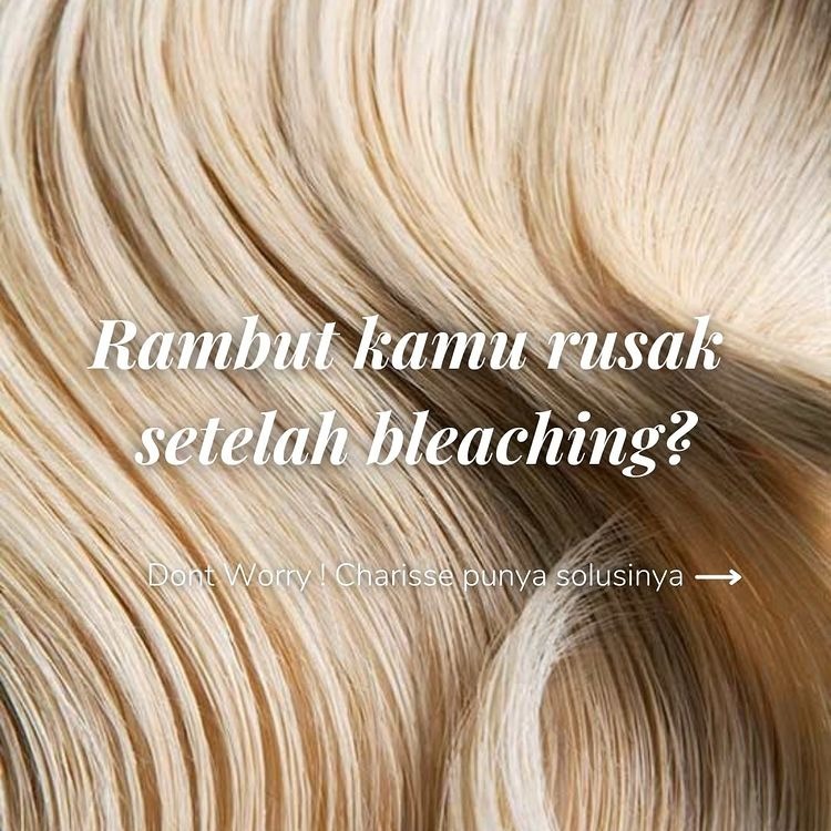 Cara Merawat Rambut Setelah Bleaching Agar Tidak Rusak Parah